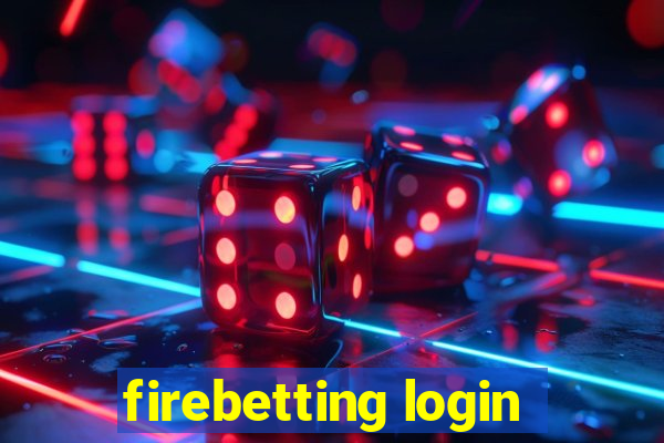 firebetting login